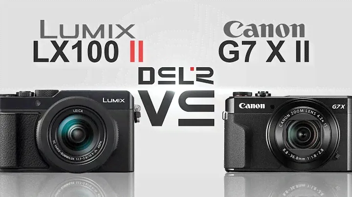 Panasonic Lumix LX100 II vs Canon PowerShot G7 X Mark II